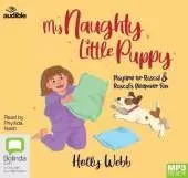 My Naughty Little Puppy: Playtime for Rascal & Rascal's Sleepover Fun