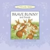 Brave Bunny and Friends