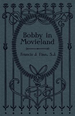 Bobby in Movieland