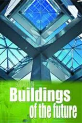 Buildings of the Future