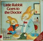 Little Rabbit Goes to the Doctor