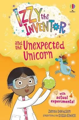 Izzy the Inventor and the Unexpected Unicorn: A beginner reader book for children.
