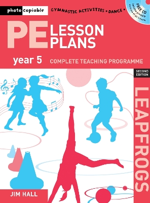 PE Lesson Plans Year 5: Photocopiable gymnastic activities, dance and games teaching programmes