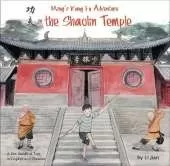 Ming's Kung Fu Adventure in the Shaolin Temple: A Zen Buddhist Tale in English and Chinese