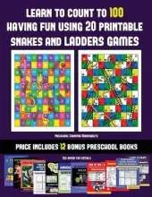 Preschool Counting Worksheets ((Learn to count to 100 having fun using 20 printable snakes and ladders games: A full-color workbook with 20 printable snakes and ladders games for preschool/kindergarten children. The price of this book includes 12 printabl