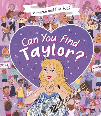 Can You Find Taylor?: A Search and Find book