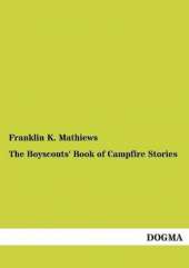 The Boyscouts' Book of Campfire Stories