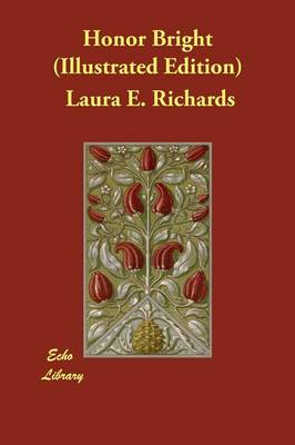 Honor Bright (Illustrated Edition)