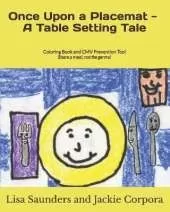 Once Upon a Placemat--A Table Setting Tale: Coloring Book and CMV Prevention Tool