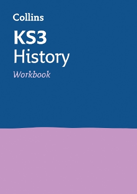 KS3 History Workbook: Ideal for Years 7, 8 and 9