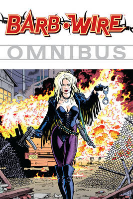 Barb Wire Omnibus Volume 1