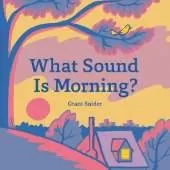 What Sound Is Morning?