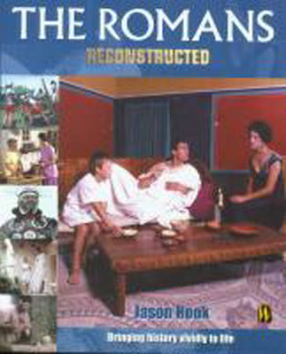 Reconstructed: The Romans