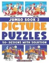 Picture Puzzles - Jumbo Book 2 - 50+ Designs with Solution: What's Different? Activity Books for all ages