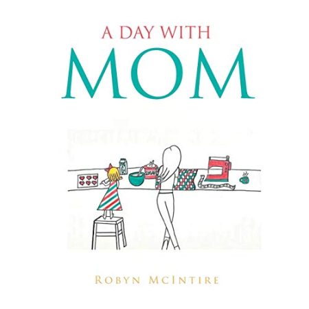 A Day with Mom