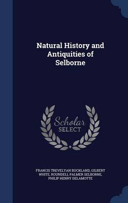 Natural History and Antiquities of Selborne