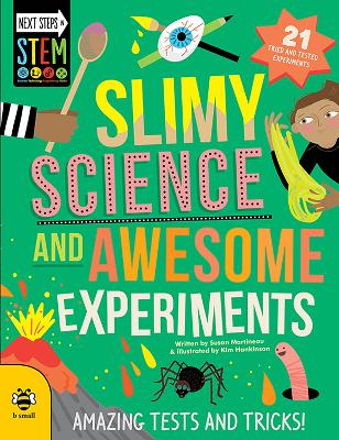 Slimy Science and Awesome Experiments: Amazing Tests and Tricks!