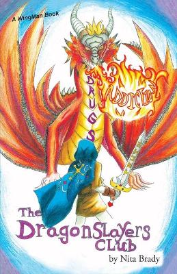 The Dragonslayers Club