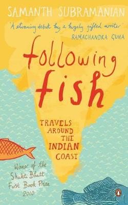 Following Fish: Travels around the Indi
