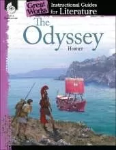 The Odyssey: An Instructional Guide for Literature: An Instructional Guide for Literature
