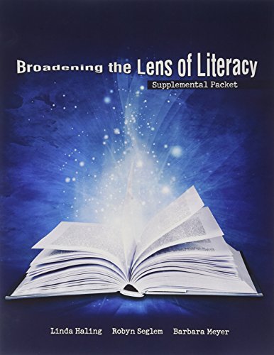 Broadening the Lens of Literacy: Supplemental Packet