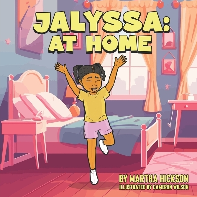 Jalyssa: At Home