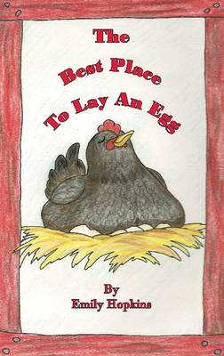 The Best Place to Lay an Egg
