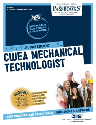 CWEA Mechanical Technologist (C-4994): Passbooks Study Guide