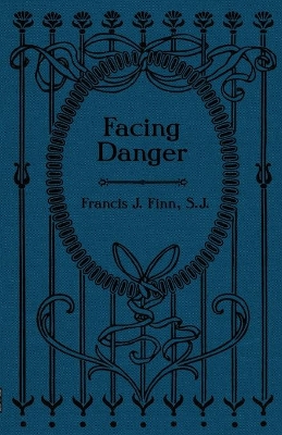 Facing Danger