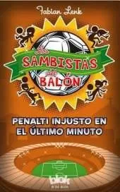 Penalti en el ultimo minuto /  Unfair Penalty in the Last Minute