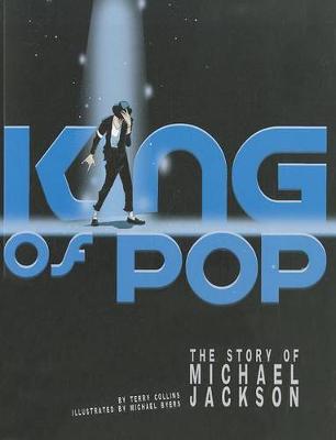 King of Pop: the Story of Michael Jackson (American Graphic)