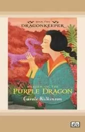 Dragonkeeper 2: Garden of the Purple Dragon