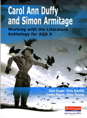 A Duffy & Armitage: Working with the Literature Anthology for AQA