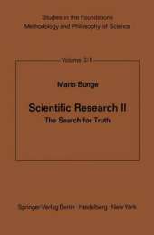 Scientific Research II: The Search for Truth
