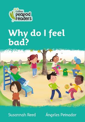 Level 3 - Why do I feel bad?