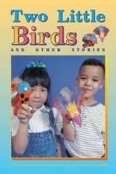 Two Little Birds and Other Stories Level 1