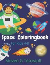 Space Coloring book: For Kids 4-8