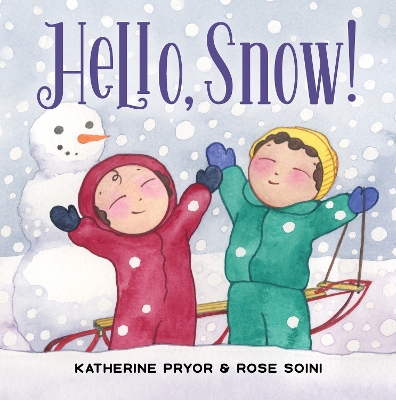 Hello, Snow!