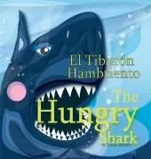 The Hungry Shark / El tibur�n hambriento