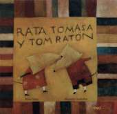 Rata Tomasa Y Tom Raton