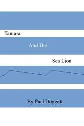 Tamara and the sea lion