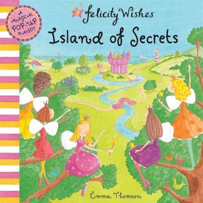 Felicity Wishes: Island of Secrets