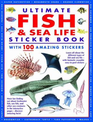 Ultimate Fish & Sea Life Sticker Book