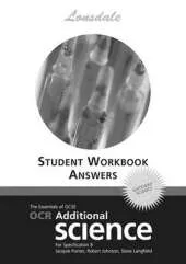 OCR Gateway Additional Science: Workbook Answers (2012 Exams Only)