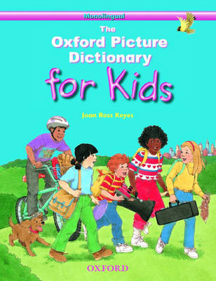 The Oxford Picture Dictionary for Kids