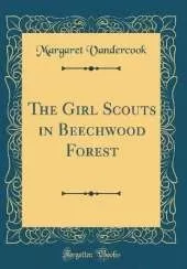 The Girl Scouts in Beechwood Forest (Classic Reprint)