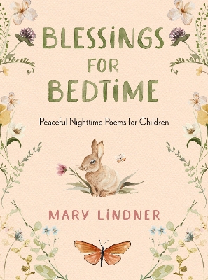 Blessings for Bedtime: Peaceful Nighttime Poems for Children