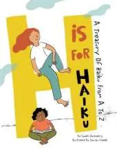 H Is For Haiku: A Treasury of Haiku from A to Z