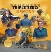 Remember Triple Zero Heroes