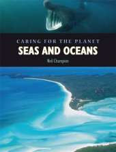 Caring for the Planet: Seas and Oceans